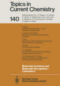 Molecular Inclusion and Molecular Recognition - Clathrates I (Topics in Current Chemistry .140) （Softcover reprint of the original 1st ed. 1987. 2013. x, 171 S. X, 171）