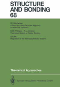 Theoretical Approaches (Structure and Bonding .68) （Softcover reprint of the original 1st ed. 1987. 2013. v, 176 S. V, 176）