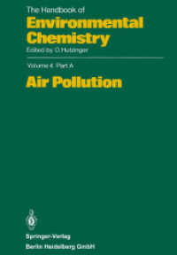 Air Pollution (The Handbook of Environmental Chemistry 4 / 4A) （Softcover reprint of the original 1st ed. 1986. 2013. xi, 222 S. XI, 2）