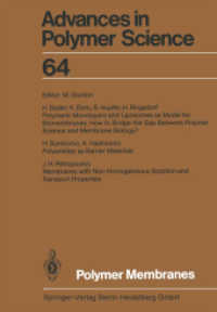 Polymer Membranes (Advances in Polymer Science 64) （Softcover reprint of the original 1st ed. 1985. 2013. ix, 158 S. IX, 1）