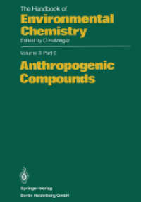 Anthropogenic Compounds （Softcover reprint of the original 1st ed. 1984. 2013. xiv, 222 S. XIV,）