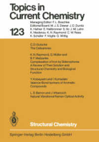 Structural Chemistry (Topics in Current Chemistry .123) （Softcover reprint of the original 1st ed. 1984. 2013. vii, 188 S. VII,）