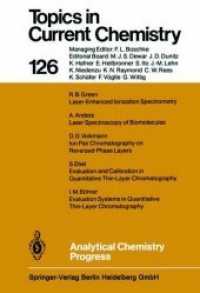 Analytical Chemistry Progress (Topics in Current Chemistry .126) （Softcover reprint of the original 1st ed. 1984. 2013. vii, 124 S. VII,）
