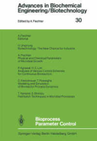 Bioprocess Parameter Control (Advances in Biochemical Engineering/Biotechnology 30) （Softcover reprint of the original 1st ed. 1984. 2013. vii, 204 S. VII,）