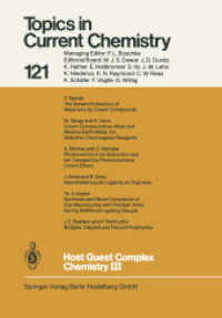 Host Guest Complex Chemistry III (Topics in Current Chemistry .121) （Softcover reprint of the original 1st ed. 1984. 2013. xiv, 226 S. XIV,）