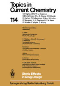 Steric Effects in Drug Design (Topics in Current Chemistry .114) （Softcover reprint of the original 1st ed. 1983. 2013. vii, 164 S. VII,）