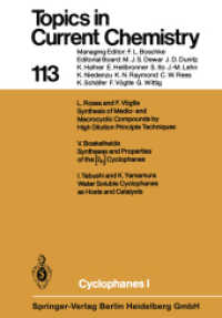 Cyclophanes 1 (Topics in Current Chemistry .113) （Softcover reprint of the original 1st ed. 1983. 2013. ix, 188 S. IX, 1）