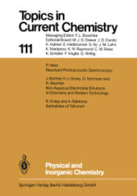 Physical and Inorganic Chemistry (Topics in Current Chemistry .111) （Softcover reprint of the original 1st ed. 1983. 2013. vii, 196 S. VII,）