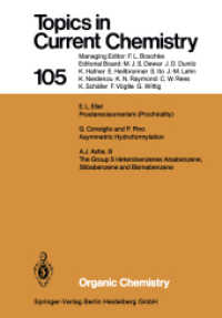 Organic Chemistry (Topics in Current Chemistry .105) （Softcover reprint of the original 1st ed. 1982. 2013. vii, 160 S. VII,）