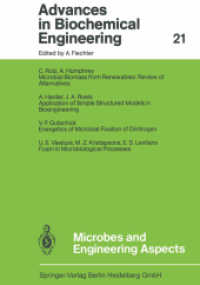 Microbes and Engineering Aspects (Advances in Biochemical Engineering/Biotechnology 21) （Softcover reprint of the original 1st ed. 1982. 2013. vii, 232 S. VII,）