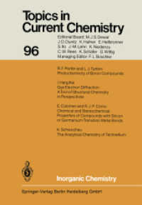 Inorganic Chemistry (Topics in Current Chemistry .96) （Softcover reprint of the original 1st ed. 1981. 2013. vii, 155 S. VII,）