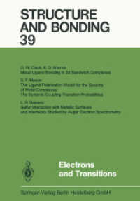 Electrons and Transitions (Structure and Bonding) （Softcover reprint of the original 1st ed. 1980）