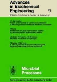 Microbial Processes (Advances in Biochemical Engineering/Biotechnology 9) （Softcover reprint of the original 1st ed. 1978. 2014. v, 146 S. V, 146）