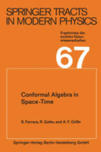 Conformal Algebra in Space-Time and Operator Product Expansion (Springer Tracts in Modern Physics 67) （Softcover reprint of the original 1st ed. 1973. 2013. iv, 69 S. IV, 69）