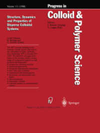 Structure, Dynamics and Properties of Dispersed Colloidal Systems (Progress in Colloid and Polymer Science .111) （Softcover reprint of the original 1st ed. 1998. 2013. ix, 203 S. IX, 2）
