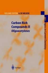 Carbon Rich Compounds II : Macrocyclic Oligoacetylenes and Other Linearly Conjugated Systems (Topics in Current Chemistry)