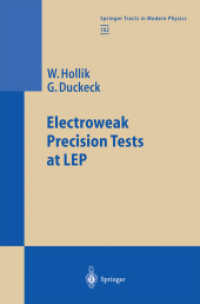 Electroweak Precision Tests at LEP (Springer Tracts in Modern Physics)