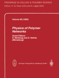 Physics of Polymer Networks (Progress in Colloid and Polymer Science .90) （Softcover reprint of the original 1st ed. 1992. 2013. viii, 249 S. VII）