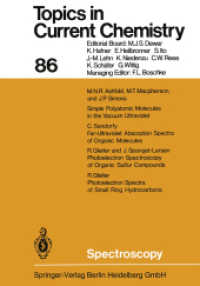 Spectroscopy (Topics in Current Chemistry .86) （Softcover reprint of the original 1st ed. 1979. 2014. iv, 296 S. IV, 2）