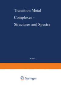 Transition Metal Complexes - Structures and Spectra (Structure and Bonding .55) （1983. 2014. v, 210 S. V, 210 p. 244 mm）