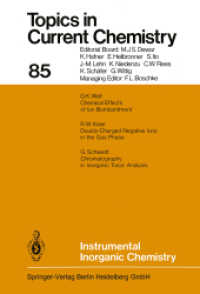 Instrumental Inorganic Chemistry (Topics in Current Chemistry .85) （Softcover reprint of the original 1st ed. 1979. 2014. iv, 222 S. IV, 2）