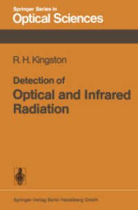 Detection of Optical and Infrared Radiation (Springer Series in Optical Sciences .10) （Softcover reprint of the original 1st ed. 1978. 2013. viii, 142 S. VII）