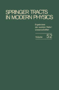 Weak Interactions : Invited Papers presented at the second international Summer School for Theoretical Physics University of Karlsruhe (July 14 August 1, 1969) (Springer Tracts in Modern Physics 52) （Softcover reprint of the original 1st ed. 1970. 2014. vii, 201 S. VII,）