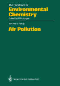 Air Pollution (The Handbook of Environmental Chemistry 4 / 4B) （Softcover reprint of the original 1st ed. 1989. 2013. xi, 264 S. XI, 2）