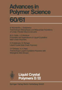 Liquid Crystal Polymers II/III (Advances in Polymer Science 60/61) （Softcover reprint of the original 1st ed. 1984. 2013. ix, 266 S. IX, 2）