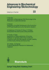Bioproducts (Advances in Biochemical Engineering/Biotechnology 33) （Softcover reprint of the original 1st ed. 1986. 2013. vii, 179 S. VII,）