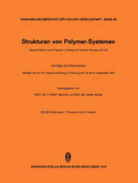 Strukturen von Polymer-Systemen : (Special Edition from Progress in Colloid and Polymer Science, Vol. 57) (Progress in Colloid and Polymer Science .57) （Softcover reprint of the original 1st ed. 1975. 2013. xi, 282 S. XI, 2）