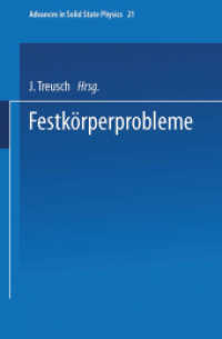 Festkörperprobleme (Advances in Solid State Physics 21) （1981. 2014. vii, 443 S. VII, 443 S. 235 mm）