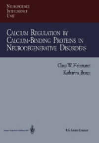Calcium Regulation by Calcium-Binding Proteins in Neurodegenerative Disorders (Neuroscience Intelligence Unit)