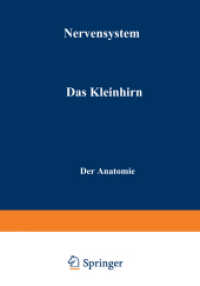 Nervensystem : Das Kleinhirn (Handbuch der mikroskopischen Anatomie des Menschen Handbook of Mikroscopic Anatomy)