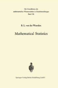 Mathematical Statistics (Grundlehren der mathematischen Wissenschaften 156) （2013. xi, 371 S. XI, 371 p. 235 mm）