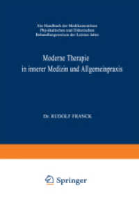 Moderne Therapie in Innerer Medizin und Allgemeinpraxis : Ein Handbuch der Medikamentösen, Physikalischen und Diätetischen Behandlungsweisen der Letzten Jahre （14TH）