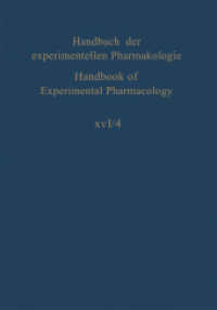 Erzeugung von Krankheitszuständen durch das Experiment : Teil 4: Niere, Nierenbecken, Blase (Handbook of Experimental Pharmacology 16 / 4) （Softcover reprint of the original 1st ed. 1965. 2013. xi, 415 S. XI, 4）