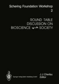 Round Table Discussion on BIOSCIENCE   SOCIETY (Ernst Schering Foundation Symposium Proceedings .2) （1991. 2014. vi, 90 S. VI, 90 p. 11 illus. 210 mm）