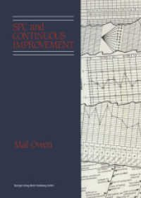 SPC and Continuous Improvement （Softcover reprint of the original 1st ed. 1989. 2013. xi, 368 S. XI, 3）