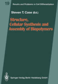 Structure, Cellular Synthesis and Assembly of Biopolymers (Results and Problems in Cell Differentiation .19) （Softcover reprint of the original 1st ed. 1992. 2014. xv, 294 S. XV, 2）