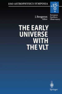 The Early Universe with the VLT : Proceedings of the ESO Workshop Held at Garching, Germany, 1-4 April 1996 (Eso Astrophysics Symposia)