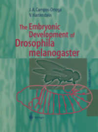 The Embryonic Development of Drosophila melanogaster （2ND）