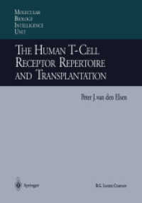 The Human T-Cell Receptor Repertoire and Transplantation (Molecular Biology Intelligence Unit)