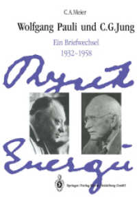Wolfgang Pauli und C. G. Jung : Ein Briefwechsel 1932-1958 （1992. 2014. v, 278 S. V, 278 S. 5 Abb. 244 mm）