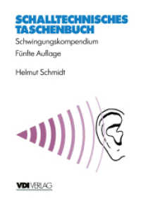 Schalltechnisches Taschenbuch : Schwingungskompendium (VDI-Buch) （5. Aufl. 2014. xii, 737 S. XII, 737 S. 6 Abb. 210 mm）
