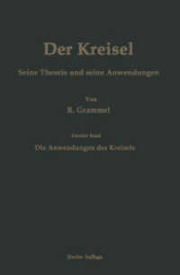 Der Kreisel Seine Theorie und seine Anwendungen : Zweiter Band: Die Anwendungen des Kreisels （2ND）