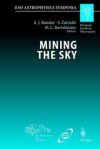 Mining the Sky : Proceedings of the MPA/ESO/MPE Workshop Held at Garching, Germany, July 31 - August 4, 2000 (Eso Astrophysics Symposia)