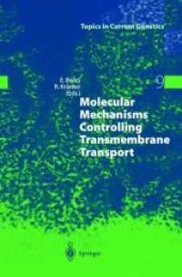 Molecular Mechanisms Controlling Transmembrane Transport (Topics in Current Genetics)