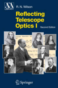 Reflecting Telescope Optics I : Basic Design Theory and its Historical Development (Astronomy and Astrophysics Library) （2ND）