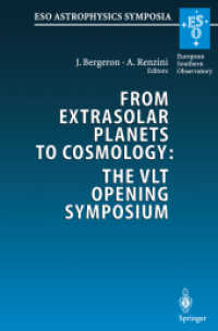 From Extrasolar Planets to Cosmology: the VLT Opening Symposium : Proceedings of the ESO Symposium Held at Antofagasta, Chile, 1-4 March 1999 (Eso Astrophysics Symposia)